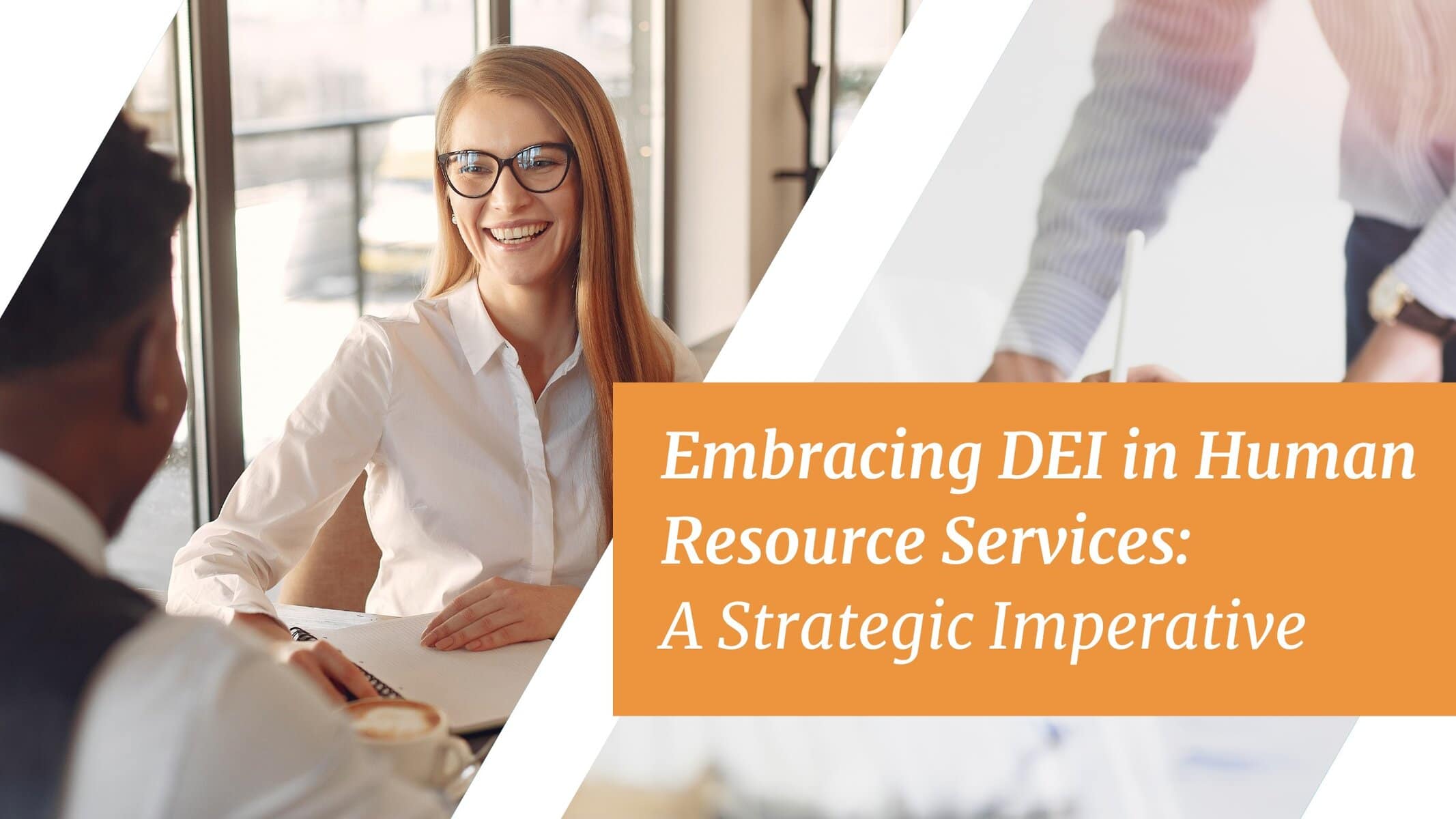 Embracing DEI in Human Resource Services A Strategic Imperative